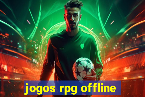 jogos rpg offline